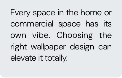 Find right design for home or commercial spaces
